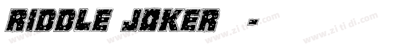 riddle joker字体字体转换